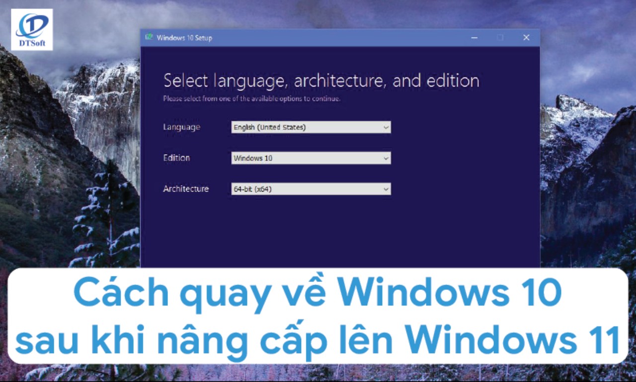 Cách quay về Windows 10 sau khi nâng cấp Windows 11 không mất dữ liệu