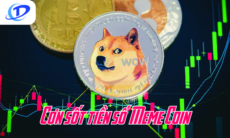 Cơn sốt tiền số Meme Coin