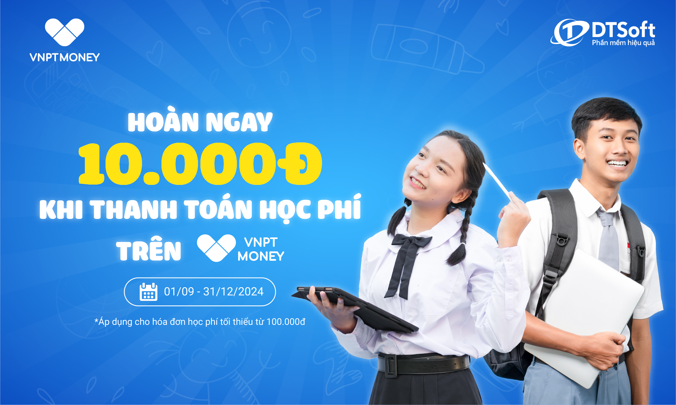 [DTSoft x VNPT Money] Hoàn 10.000đ khi thanh toán học phí