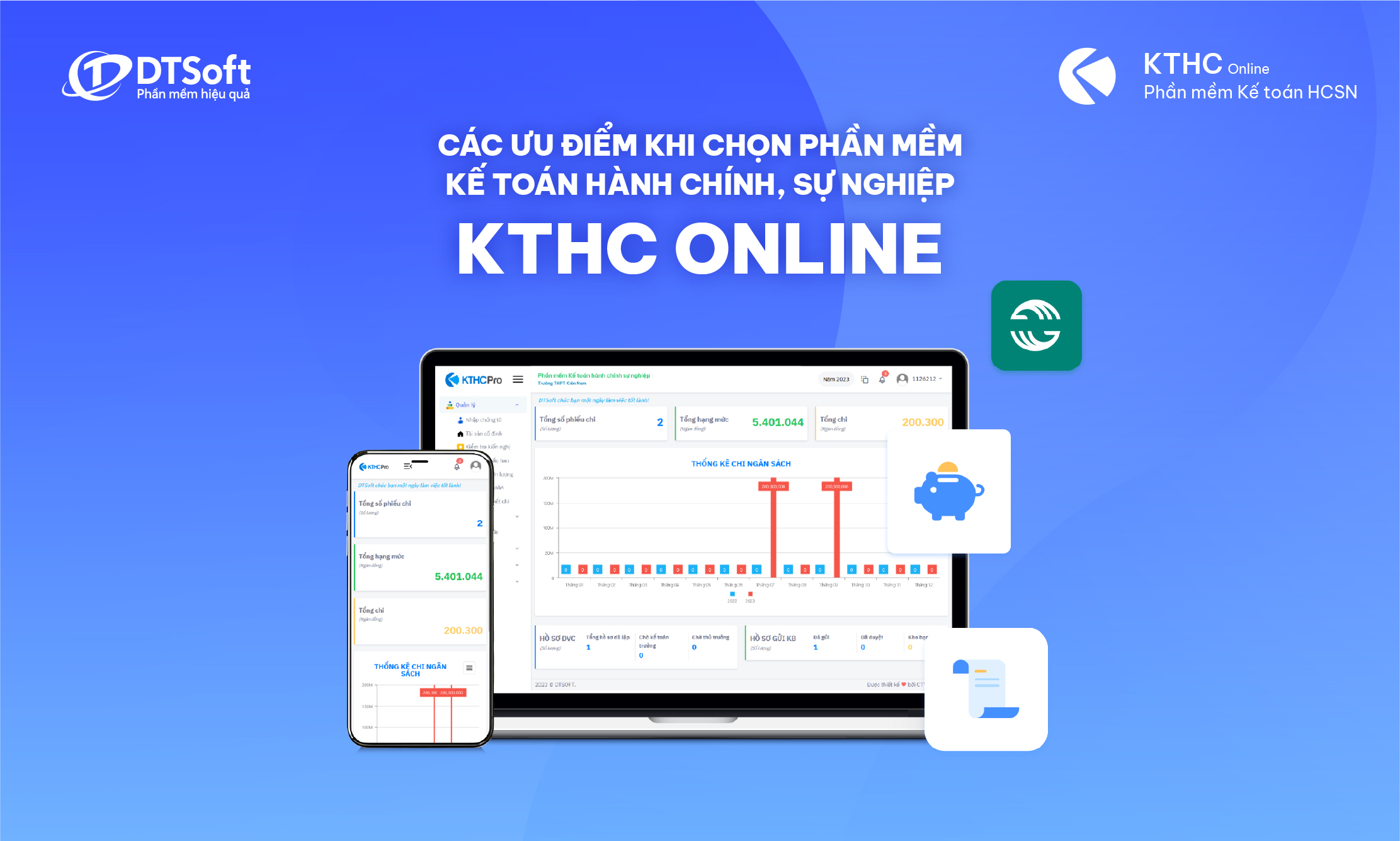 Lợi ích vượt trội khi chọn phần mềm Kế toán Hành chính Sự nghiệp DTSoft (KTHC)