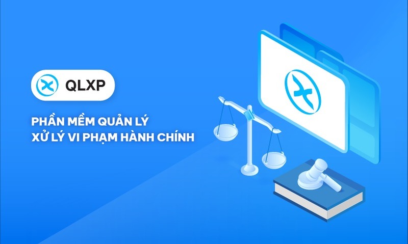 Phần mềm xử lý vi phạm hành chính giúp số hóa toàn diện cho cơ quan nhà nước