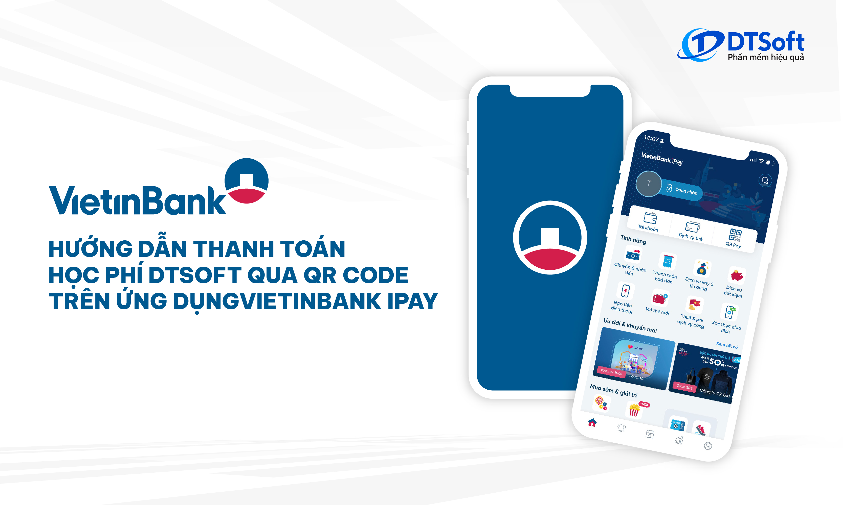 [QLTC X VIETINBANK IPAY] HƯỚNG DẪN THANH TOÁN HỌC PHÍ DTSOFT