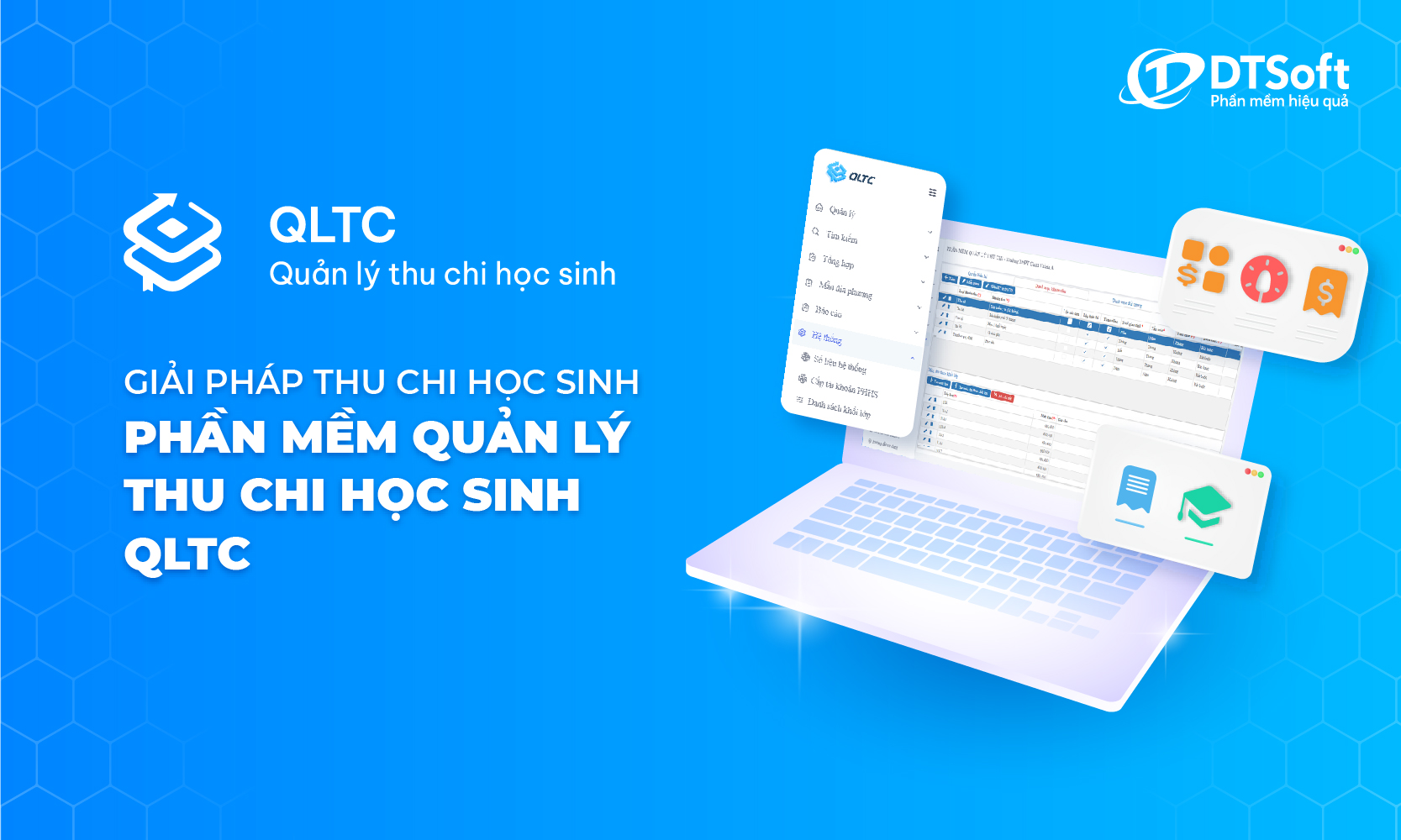 QTLC - Giải pháp quản lý các khoản thu hiệu quả cho đơn vị giáo dục