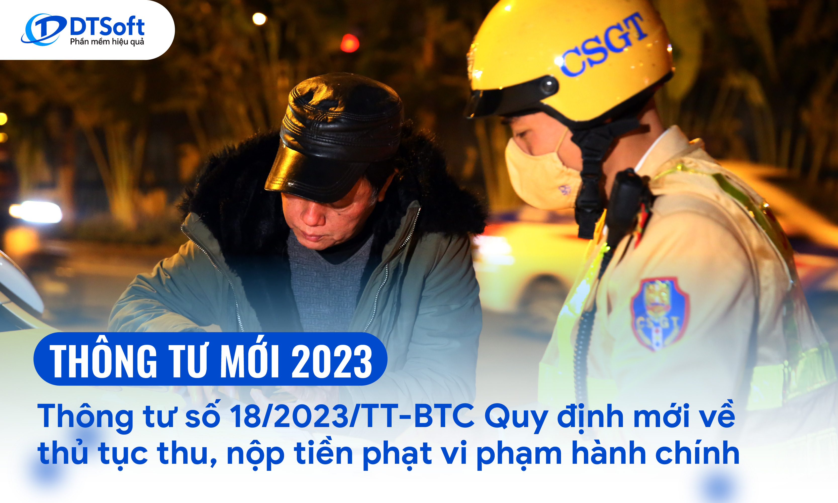 Thông tư số 18/2023/TT-BTC Quy định mới về thủ tục thu, nộp tiền phạt vi phạm hành chính