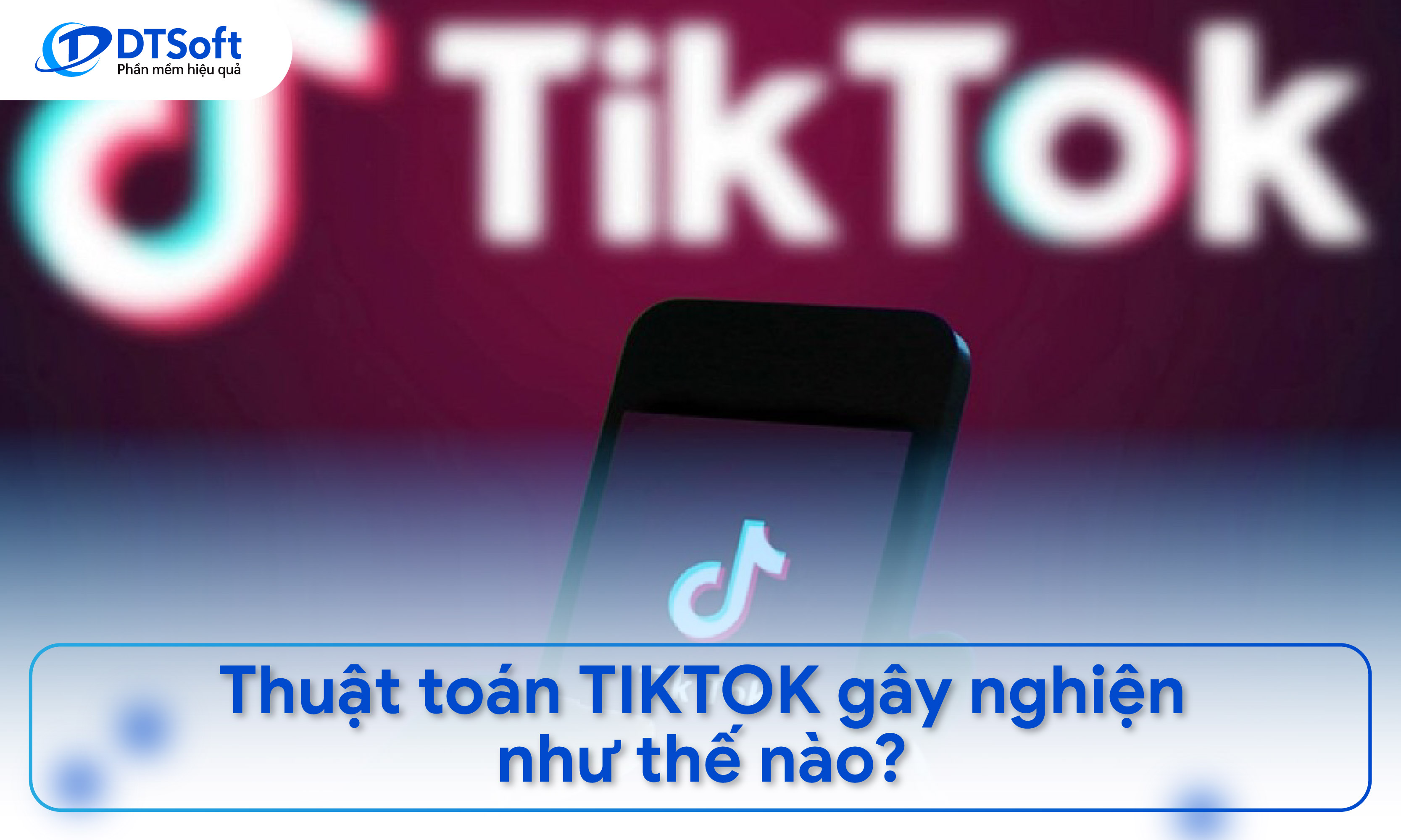 Thuật toán Tiktok 